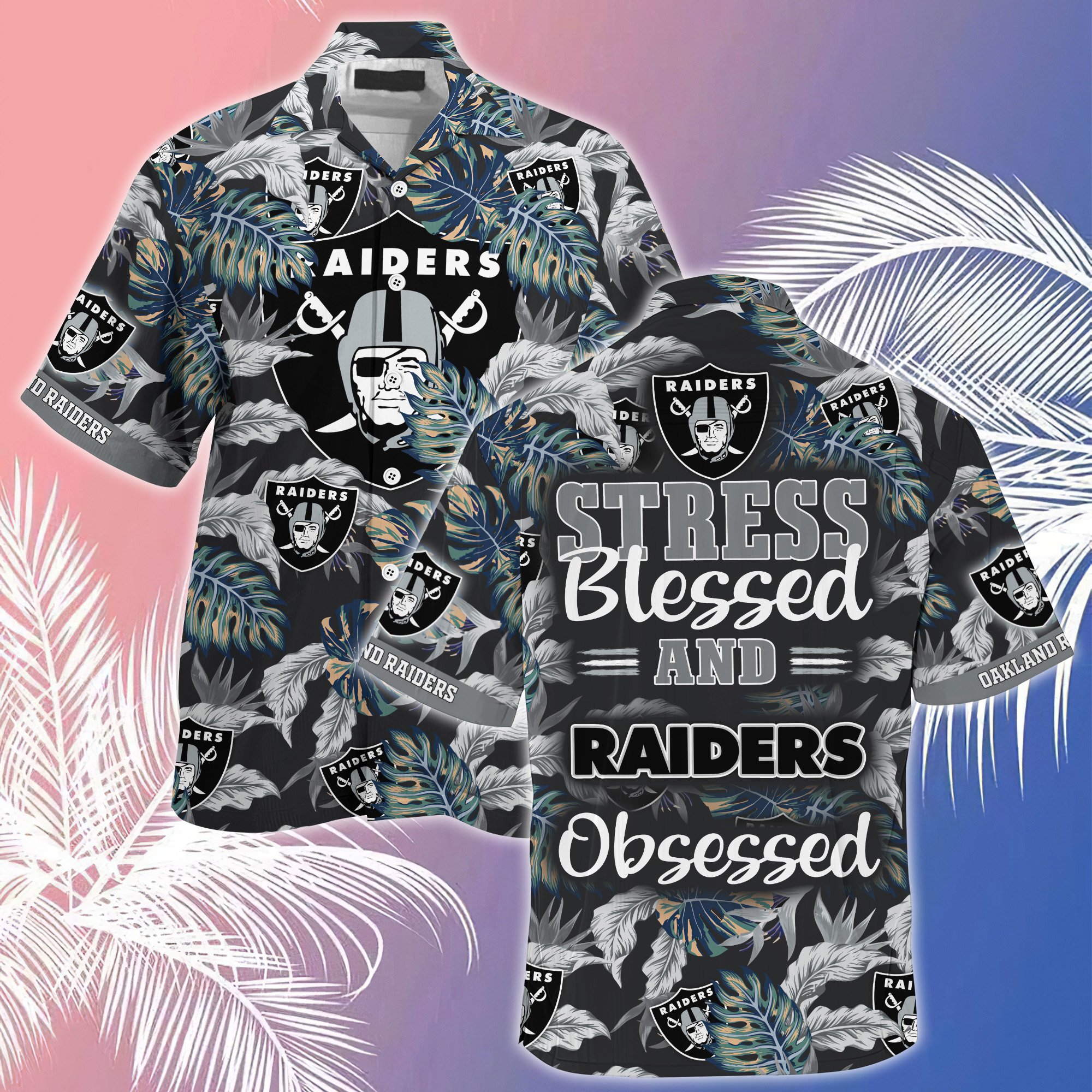 Oakland Raiders Stress Blessed Obsessed Custom Summer Hawaii Shirt, Tee And Shorts For Sport Fans NA33304