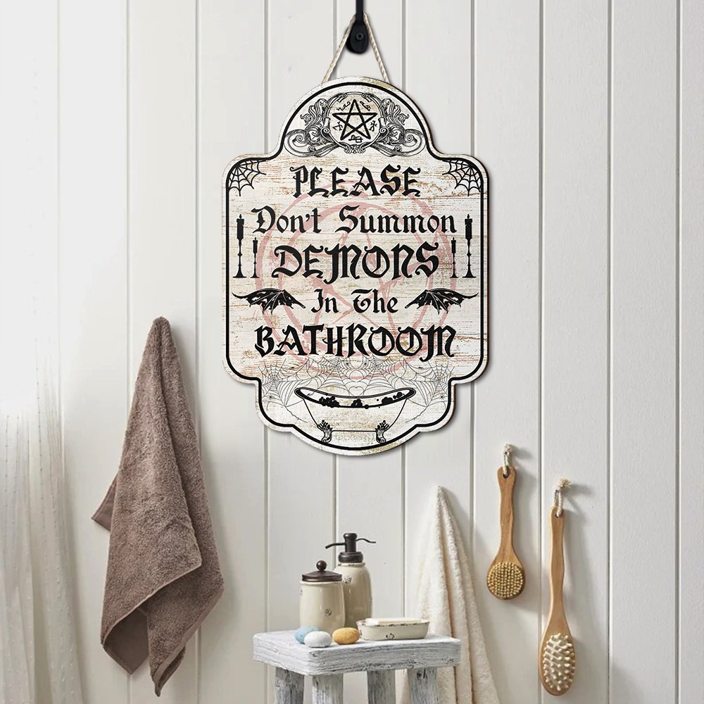 Coffin Shape Wooden Sign, Please Don’t Summon Demons In The Bathroom Sign, Halloween Wall Decor EKHI-41897