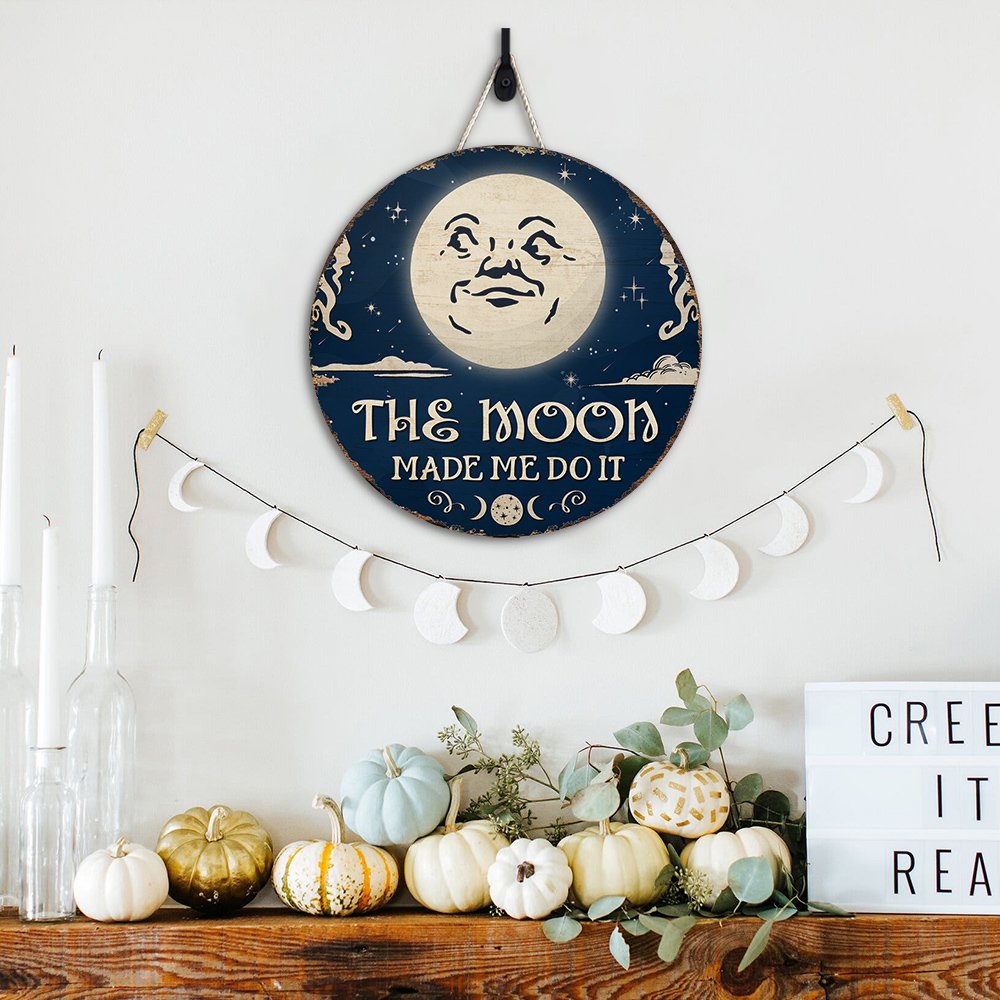 Moon Wood Sign, Halloween Sign, The Moon Made Me Do It, Halloween Gifts , Home Decorations EKHI-51361