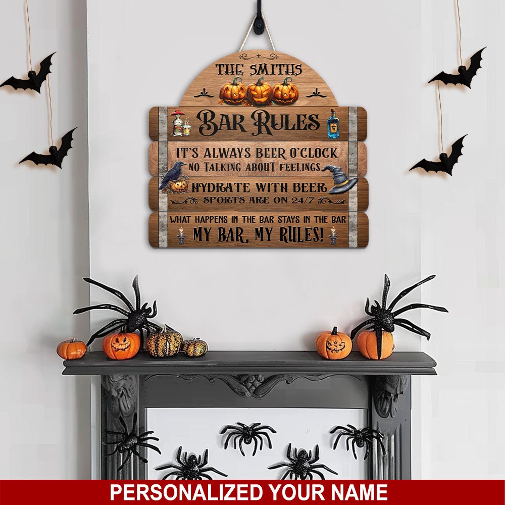 Halloween Shape Wooden Sign Personalized Your Name, Bar Rules Sign, Halloween Decor EKHI-60518