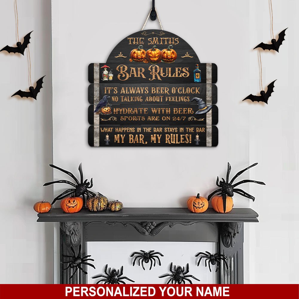 Halloween Shape Wooden Sign Personalized Your Name, My Bar My Rules Sign, Halloween Decor EKHI-60518