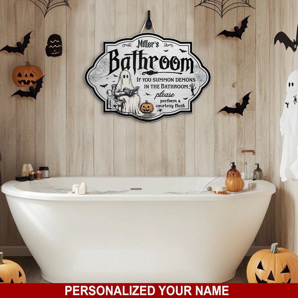 Halloween Shape Wooden Sign Personalized Your Name, If You Summon Demon In The Bathroom Sign, Bathroom Decor, Halloween Gifts ENGA-60576