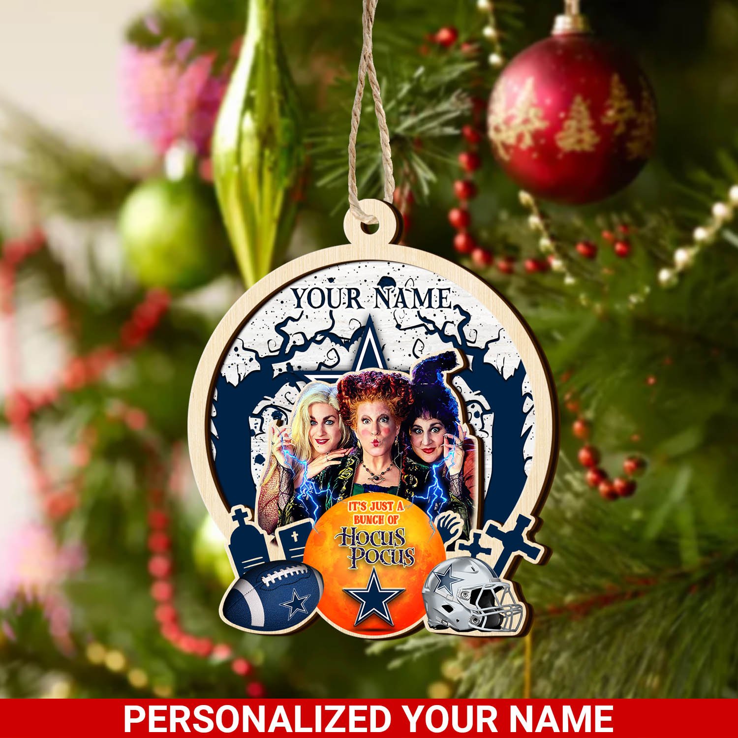 Dallas Cowboys 2 Layered Wooden Ornament 2024 Version Custom Your Name, Hocus Pocus And Sport Team Ornament, Sport Gifts For Fans ETHY-52115