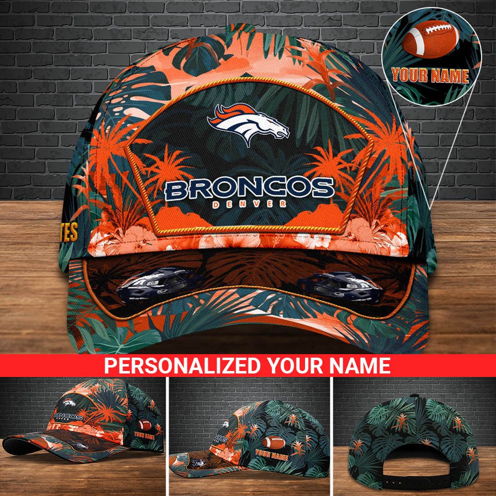 Denver Broncos Football Team Cap 2024 Version Personalized Your Name, Tropical Cap, Sport Gifts ETHY-53142
