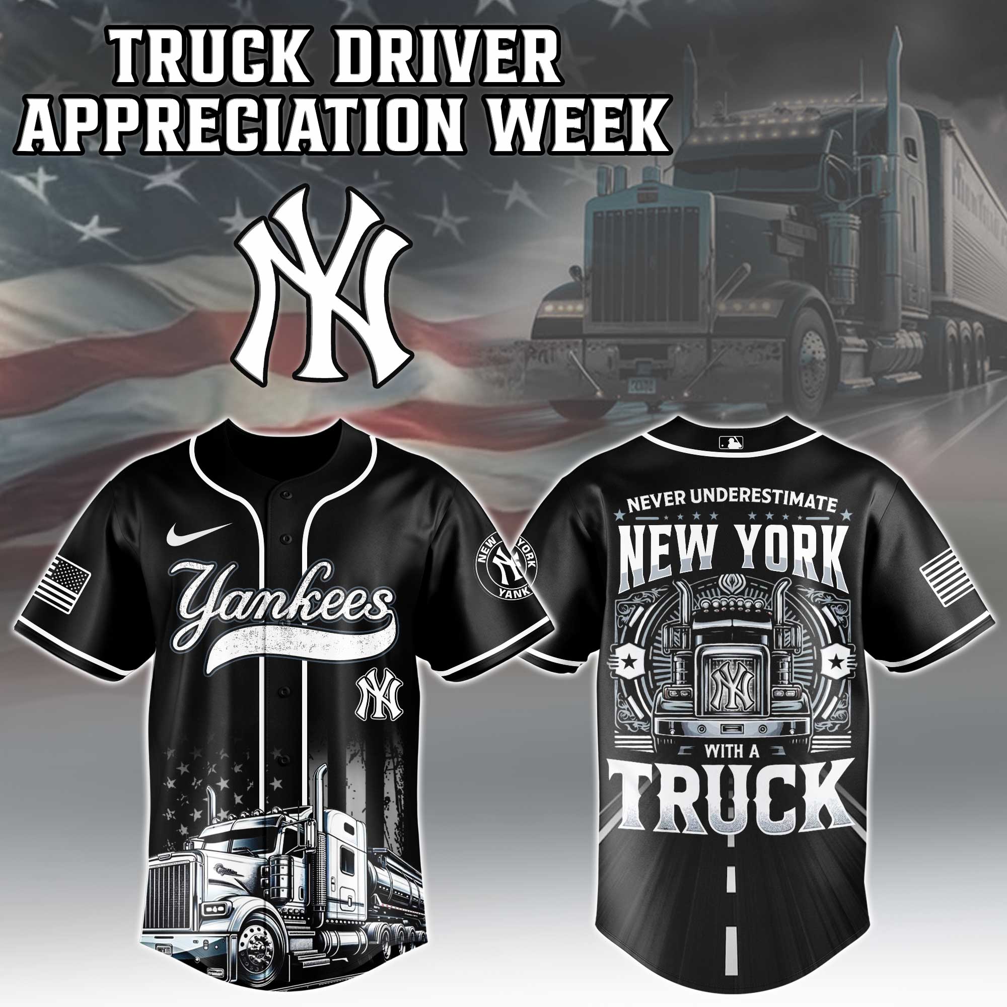 New York Yankees  MLB X Nation Truck Driver Appreciation Week Limited Edition Jersey 2025 