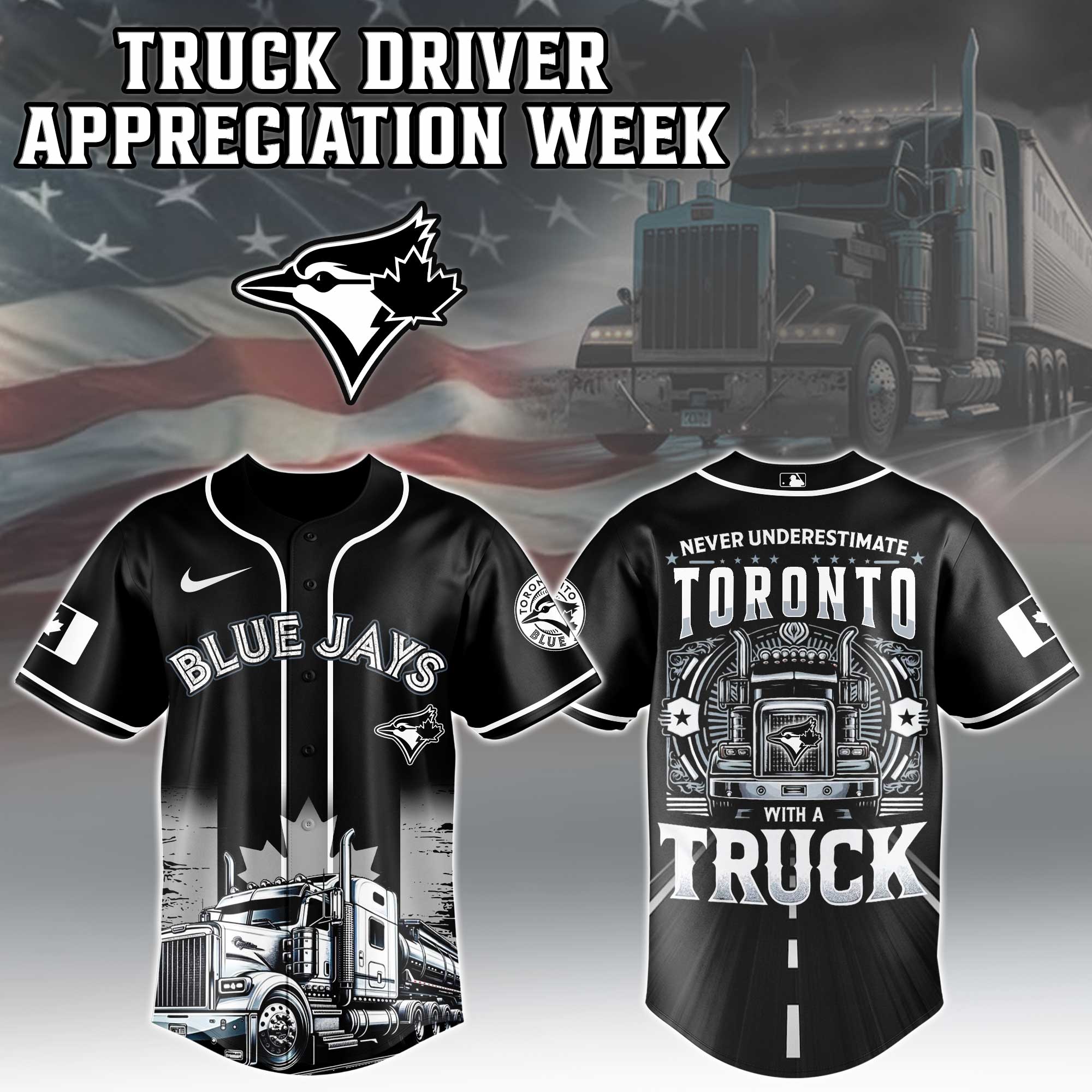 Toronto Blue Jays  MLB X Nation Truck Driver Appreciation Week Limited Edition Jersey 2025 